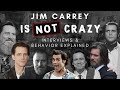 Jim Carrey is NOT CRAZY - Interviews \u0026 Behavior Explained