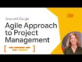 Agile Management | Google Project Management Certificate