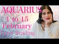 AQUARIUS Tarot reading from 1st to 15th February 2026