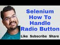 How To Handle Multiple Radio Button in Selenium Webdriver | Selenium Radio Button Java