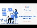 10. Introduction to the Xibo CMS v3.1 - Library Media