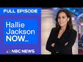 Hallie Jackson NOW - April 24 | NBC News NOW