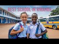 Top 10 Best Schools in Rwanda: A Complete Guide