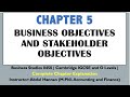 Chapter 5 Business And Stakeholders Objective | IGCSE And O Levels | Business Studies 0450 |