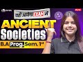 Ancient Societies | B.A Program Semester 1st Most Important Questions with Answer | 100% Pass