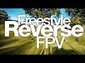 Reverse Freestyle FPV | Smooth Operator | 6S  | Betaflight 4.0 | 4k