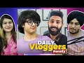 DAILY VLOGGERS PARODY 😘 | CARRYMINATI Reaciton
