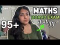 MATHS BOARD EXAM STRATEGY 🔥 *CLASS 12th* CBSE 📚 score 95+ in last 3 days 💯
