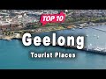 Top 10 Places to Visit in Geelong | Australia - English