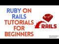 Ruby On Rails Tutorials For Beginners