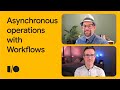 Asynchronous operations in UI using Workflows and Firestore