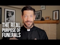 The Real Purpose of Funerals