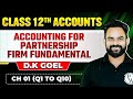 Accounting for Partnership Firm Fundamental Ch 01 (Q1 to Q 10) | Class 12th D.K Goel
