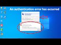 FIX Remote Desktop Connection : An authentication error has occurred (Solved 100%)👍#fixed