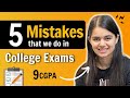 How to Score More in College Exams? 5 Mistakes to avoid