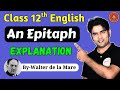 An Epitaph | Line by Line Explanation in Hindi | Class 12th English | Bihar Board | Atif Aarfi