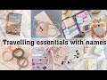 Travelling essentials with names||THE TRENDY GIRL