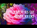 Three Hours of Reiki ASMR | Sprays | Sheers | Flora | Feather | Crystal