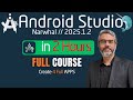 Android Studio Full Course (2025) – Learn App Development in Just 2 Hours!