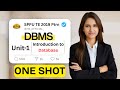 DBMS Unit-1 Complete ONE SHOT ✅| Introduction to Database | SPPU TE | Easiest Explanation