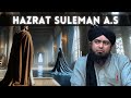 Story Of Hazrat Suleman A.S | The Kingdom of Prophet Solomon | Engineer Muhammad Ali Mirza