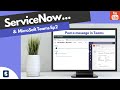 ServiceNow Microsoft Teams Integration | MS Teams Spoke