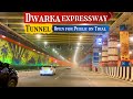 Dwarka Expressway Tunnel Finally Open for Public Trial | India's Most Stunning Tunnel