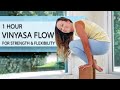 1 Hour Vinyasa Flow for Strength and Flexibility - 60 min Intermediate Yoga