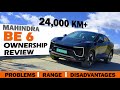 Mahindra BE6 After 24,000 KM 😱 | ❌ Real Problems, Issues \u0026 Honest Ownership Review