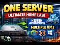 Build a Powerful Home Lab with just ONE Physical Server! (Nested Virtualization Guide)