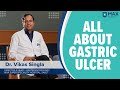 गैस्ट्रिक अल्सर: संकेत, लक्षण, उपचार | मैक्स अस्पताल