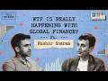 India vs. China vs. US: Who Wins the Next Decade? | WTF is Finance | Ep 1 ft. Ruchir Sharma