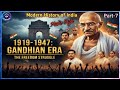 आधुनिक इतिहास का संपूर्ण भाग 7 | गांधीवादी युग (1919-1947) | एक ही बार में पूरा करें | UPSC/PCS/SSC/UPSI