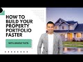 How to build your property portfolio faster