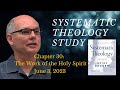 Systematic Theology: Chapter 30 - The Work of the Holy Spirit