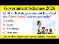 Government Schemes 2026 Current Affairs | Central and State Schemes 2026 | Important Schemes 2026