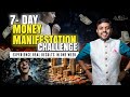 7-Day Money Manifestation Challenge | Dr M V Priyaank #manifestationchallenge