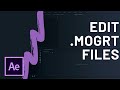 How to Open and Edit MOGRT files in After Effects