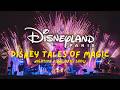 Disneyland Paris 2025 | Disney Tales of Magic — Full Show (Original Music, Nighttime Spectacular)