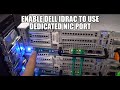How to configure Dell iDRAC to use dedicated NIC port for remote access