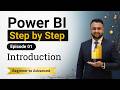 Power BI Tutorial 2026 | Full Beginner to Advanced Step by Step Series| Episode 1