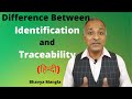 Difference between Identification and Traceability : IATF 16949 | HINDI | Bhavya Mangla