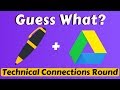 Technical Connections || Guess What