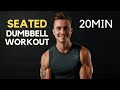 SEATED DUMBBELL WORKOUT // 20 minutes // For limited mobility
