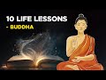 10 Life Lessons From Buddha (Buddhism)