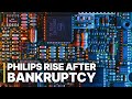 Philips Rise After Bankruptcy | Economic Documentary