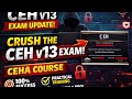 CEH v13 Practical Exam Update | Pass with CEHA Course