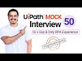 🔴 50. UiPath RPA Developer Interview Questions | 10+ Year Experience Interview Question \u0026 Answer