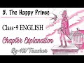 The Happy Prince / Class-9 English NCERT Chapter-5 Explanation in हिंदी By-KV Teacher