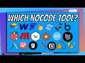 How To Pick the RIGHT NoCode Tool for the Job (2022)
